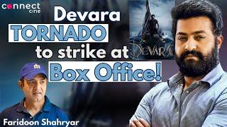 Why Junior NTR's Devara Part 1 is a sure shot BLOCKBUSTER! | Faridoon Shahryar | Connect Cine