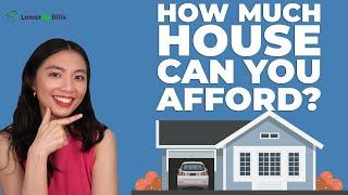 How Much House Can You Afford? | LowerMyBills