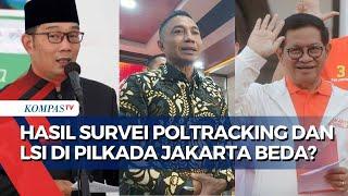 LSI dan Poltracking Rilis Hasil Survei Elektabilitas Paslon Pilkada Jakarta, Beda Jauh?