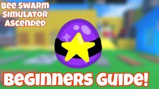 BEGINNERS GUIDE In Bee Swarm Simulator Ascended!