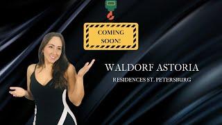 The Waldorf Astoria Residences St. Pete Is Coming! Want in?