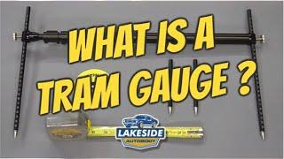 What is a Tram Gauge?  How do You Use One?