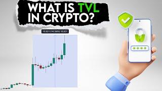 What is Total Value Locked in crypto? How TVL can help you in trading?