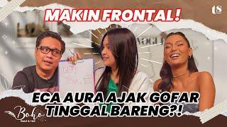 GOFAR MAKIN SALTING, ECA AURA GOMBAL TERUS‼️ TAKUT VIRAL⁉️ | Boho Eps 68 #2