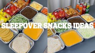 Sleepover Snacks Ideas!