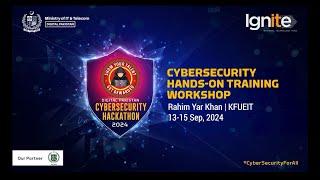  Highlights from the #Cybersecurity Hands-On Training Workshop at KFUEIT, RYK! 