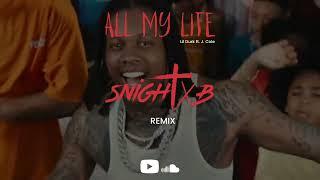Lil Durk - All My Life ft. J. Cole (Snight B Remix)