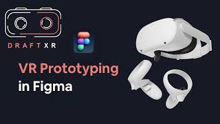 Figma tutorial - Quick VR prototype