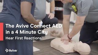 The Avive Connect AED in a 4 Minute City: Hear First Reactions