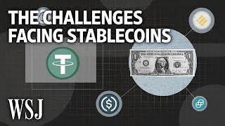 Stablecoins: Why This Hot Cryptocurrency Faces Challenges | WSJ