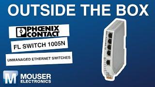 Outside the Box: Phoenix Contact FL SWITCH 1005N | Mouser Electronics