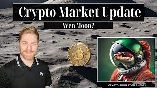 Crypto Market Update - Wen Moon?