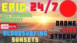 EPIC 24/7 LIVE Drone Footage - Sunsets/Sunrises/Cloud Surfing/Boats ORIGINAL CONTENT