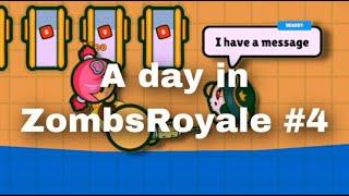 A day in ZombsRoyale #4