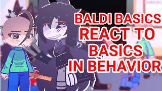 Baldi Basics React To Fundamental Paper Education | Basics In Behavour | Ships? | Gacha Club