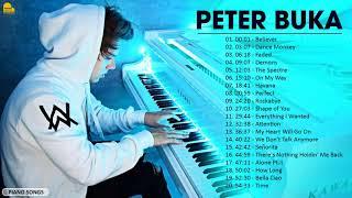 #PETERBUKA - Playlist of Peter Buka 2021 - Best Piano Cover Songs By Peter Buka