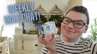 Weekly Wax Chat | 3/22/25 | Everything home fragrance from this week!