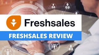 @Freshsales Review | Best CRM Software Reviews