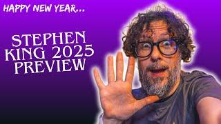 Stephen King 2025 preview! The books, movies, & shows for Constant Readers to get excited about!