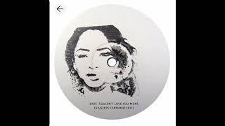 Sade - Couldn't love you more (Giuseppe Cennamo edit)