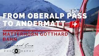 Bernard Grua: from Oberalppass to Andermatt with Matterhorn Gotthard Bahn in winter