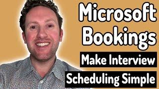 How to make scheduling interviews simple with Microsoft Bookings