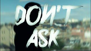 Dorzi -Don’t Ask(ft Madz & Jakus) [Music Video]