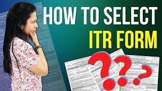 How to choose correct ITR form  | Income tax return filing | ITR forms explained