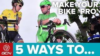 5 Ways To Make Your Bike More 'Pro'