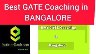 BEST GATE COACHING IN BANGALORE