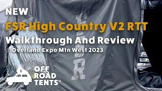 FSR High Country V2 Roof Top Tent Walkthrough at Overland Expo Man West 2023