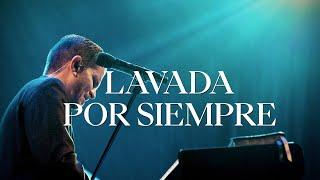 Lavada por siempre - Adoración La IBI [VIDEO OFICIAL]