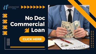 Are you seeking a No Doc Commercial Loan? | Commercial Lending USA