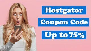 Exclusive Hostgator coupon code 2023 Up to 75%| Hostgator promo code | september hostgator coupon