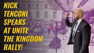 Nick Tenconi Speaks At Unite The Kingdom Rally