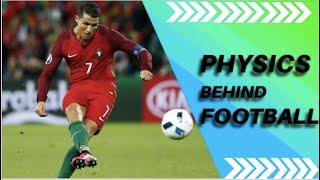 Physics Behind Football