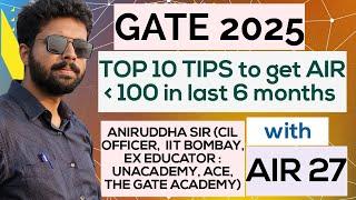 GATE 2025 Preparation Strategy : Last 6 Months #aniruddhasir #gate #iit #nit #psu #mtech #education