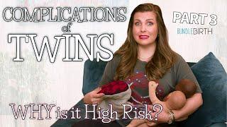 Twin Complications, High Risk? | Sarah Lavonne