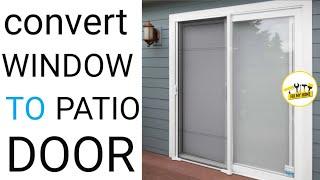 window to sliding patio door conversion