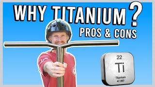 WHY SHOULD I BUY TITANIUM SCOOTER BARS? PROS AND CONS