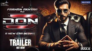 DON 3 : A New Era Begins | Trailer Concept | Ranveer Singh| Kiara Advani | Farhan Akhtar|Boman Irani