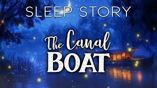 Drifting Along the Canal: A Soothing Sleep Story