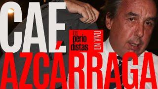 #EnVivo ¬ #LosPeriodistas ¬ Trama corrupta tira a Azcárraga de Televisa