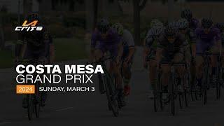 Costa Mesa Grand Prix | Livestream | LA Crits