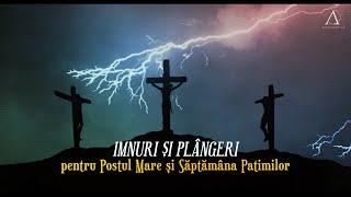 Cântări religioase pentru Săptămâna Pătimirilor Domnului | ALBUM integral