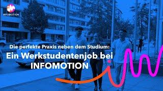 Als Werkstudent Praxiserfahrung sammeln | INFOMOTION