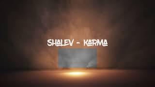 SHALEV - KARMA (original mix)