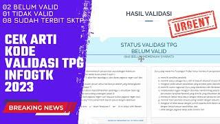 CEK ARTI KODE VALIDASI TPG INFOGTK 2023