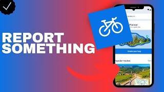 How to report something in a cycling route in the Bikemap app?