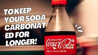 Maximizing Your Fizzy Beverage: The Foolproof Technique to Keep Your Soda Carbonated for Longer!